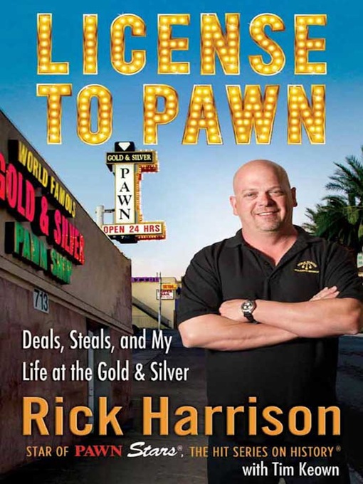 Title details for License to Pawn by Rick Harrison - Available